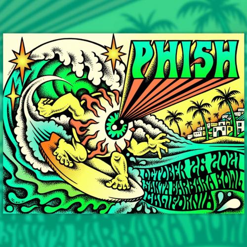 Phish Signed Poster - Oct 26, 2021 - Santa Barbara, CA- Tallboy  109